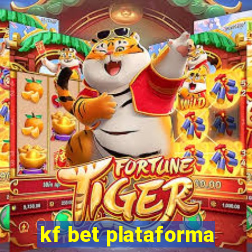 kf bet plataforma